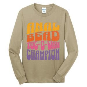 Anal Bead Tugowar Champion Funny Saying Tall Long Sleeve T-Shirt