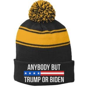 Anybody But Trump Or Biden Political Statement Stripe Pom Pom Beanie