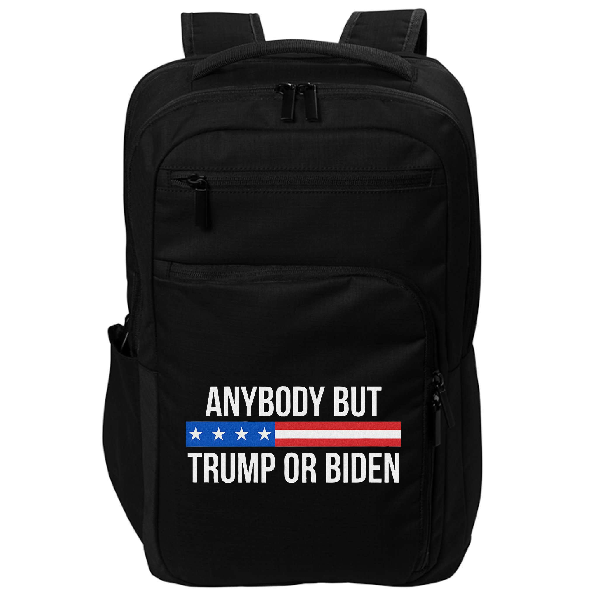 Anybody But Trump Or Biden Political Statement Impact Tech Backpack