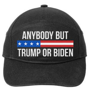 Anybody But Trump Or Biden Political Statement 7-Panel Snapback Hat