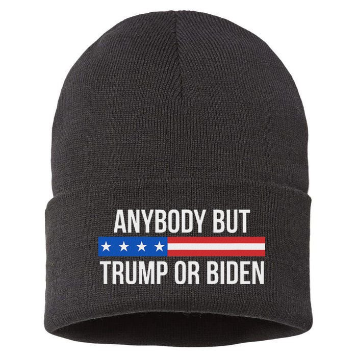 Anybody But Trump Or Biden Political Statement Sustainable Knit Beanie