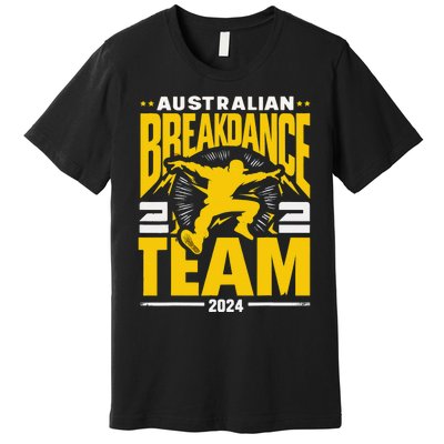 Australian Breakdance Team 2024 Hilarious Breakdancing 24 Premium T-Shirt