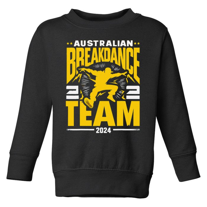 Australian Breakdance Team 2024 Hilarious Breakdancing 24 Toddler Sweatshirt