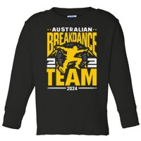 Australian Breakdance Team 2024 Hilarious Breakdancing 24 Toddler Long Sleeve Shirt