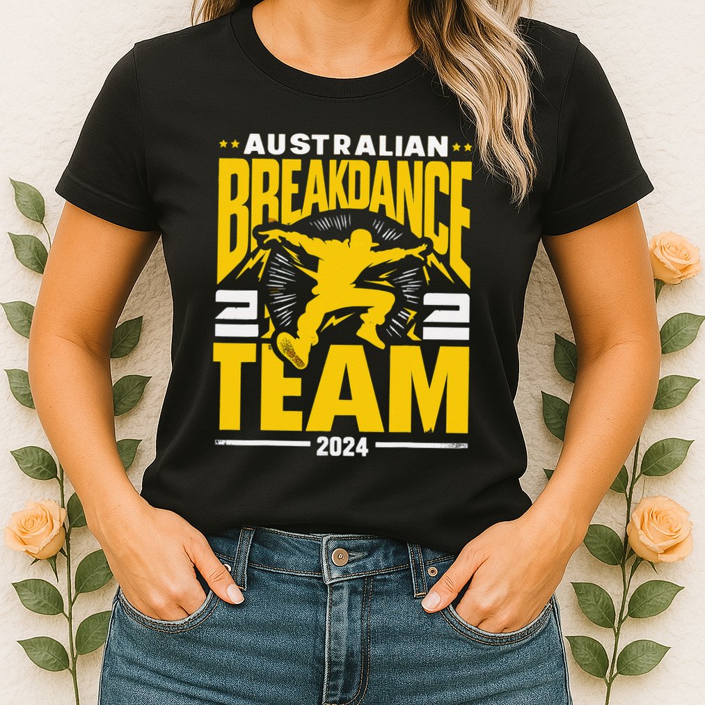 Australian Breakdance Team 2024 Hilarious Breakdancing 24 Womens T-Shirt