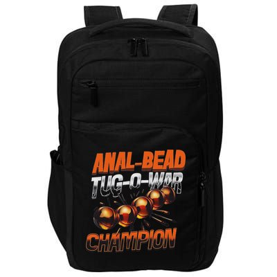 Anal Bead Tug O War Champion Funny Saying Impact Tech Backpack