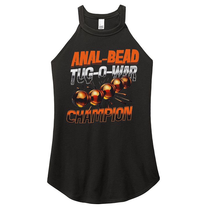 Anal Bead Tug O War Champion Funny Saying Women's Perfect Tri Rocker Tank