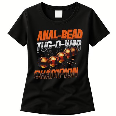 Anal Bead Tug O War Champion Funny Saying Womens T-Shirt