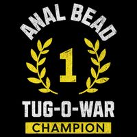 Anal Bead Tug O War Champion Funny Quote Sarcastic Saying 16 in Basic Backpack