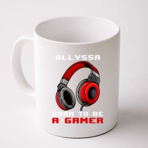 Allyssa Born To Be A Gamer Personalized Gift Coffee Mug