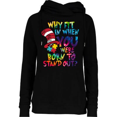 Autism Born To Stand Out Womens Funnel Neck Pullover Hood