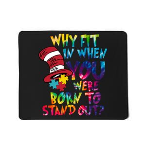 Autism Born To Stand Out Mousepad