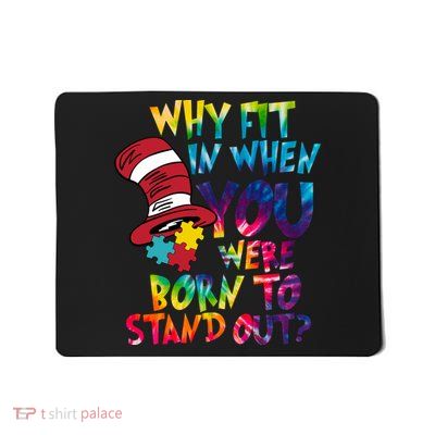 Autism Born To Stand Out Mousepad