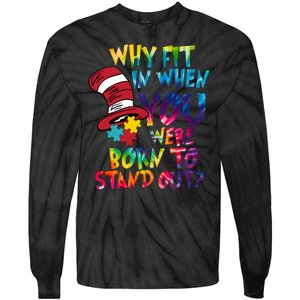 Autism Born To Stand Out Tie-Dye Long Sleeve Shirt