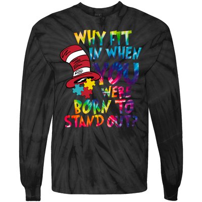 Autism Born To Stand Out Tie-Dye Long Sleeve Shirt