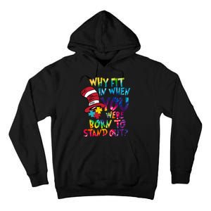 Autism Born To Stand Out Tall Hoodie