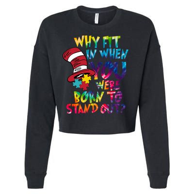 Autism Born To Stand Out Cropped Pullover Crew