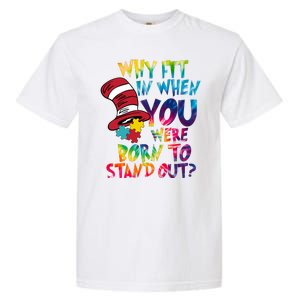 Autism Born To Stand Out Garment-Dyed Heavyweight T-Shirt