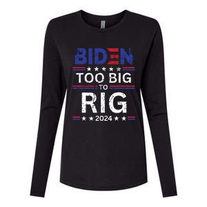 Anti Biden Too Big To Rig Trump Presidential Election 2024 Womens Cotton Relaxed Long Sleeve T-Shirt