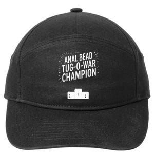 Anal Bead Tug O War Champion Funny Saying 7-Panel Snapback Hat