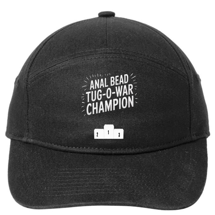 Anal Bead Tug O War Champion Funny Saying 7-Panel Snapback Hat