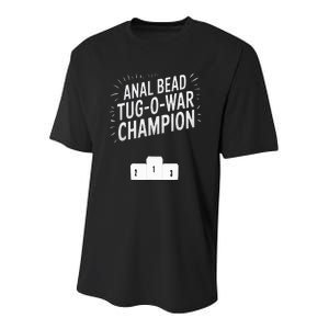 Anal Bead Tug O War Champion Funny Saying Youth Performance Sprint T-Shirt