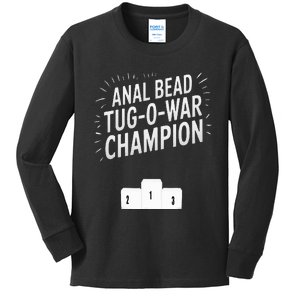 Anal Bead Tug O War Champion Funny Saying Kids Long Sleeve Shirt