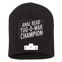 Anal Bead Tug O War Champion Funny Saying Short Acrylic Beanie