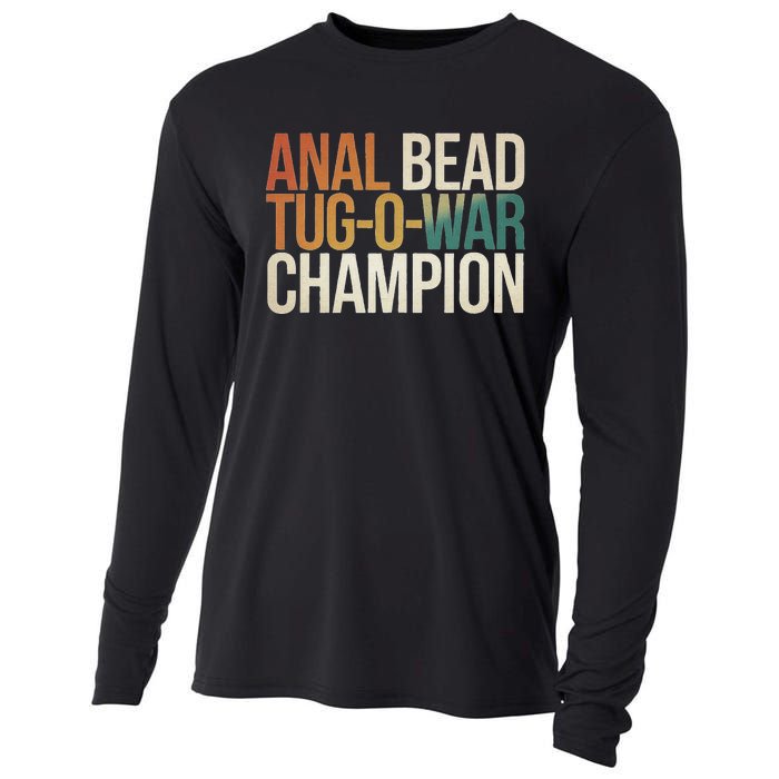 Anal Bead Tug O War Champion Funny Saying Cooling Performance Long Sleeve Crew