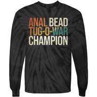 Anal Bead Tug O War Champion Funny Saying Tie-Dye Long Sleeve Shirt