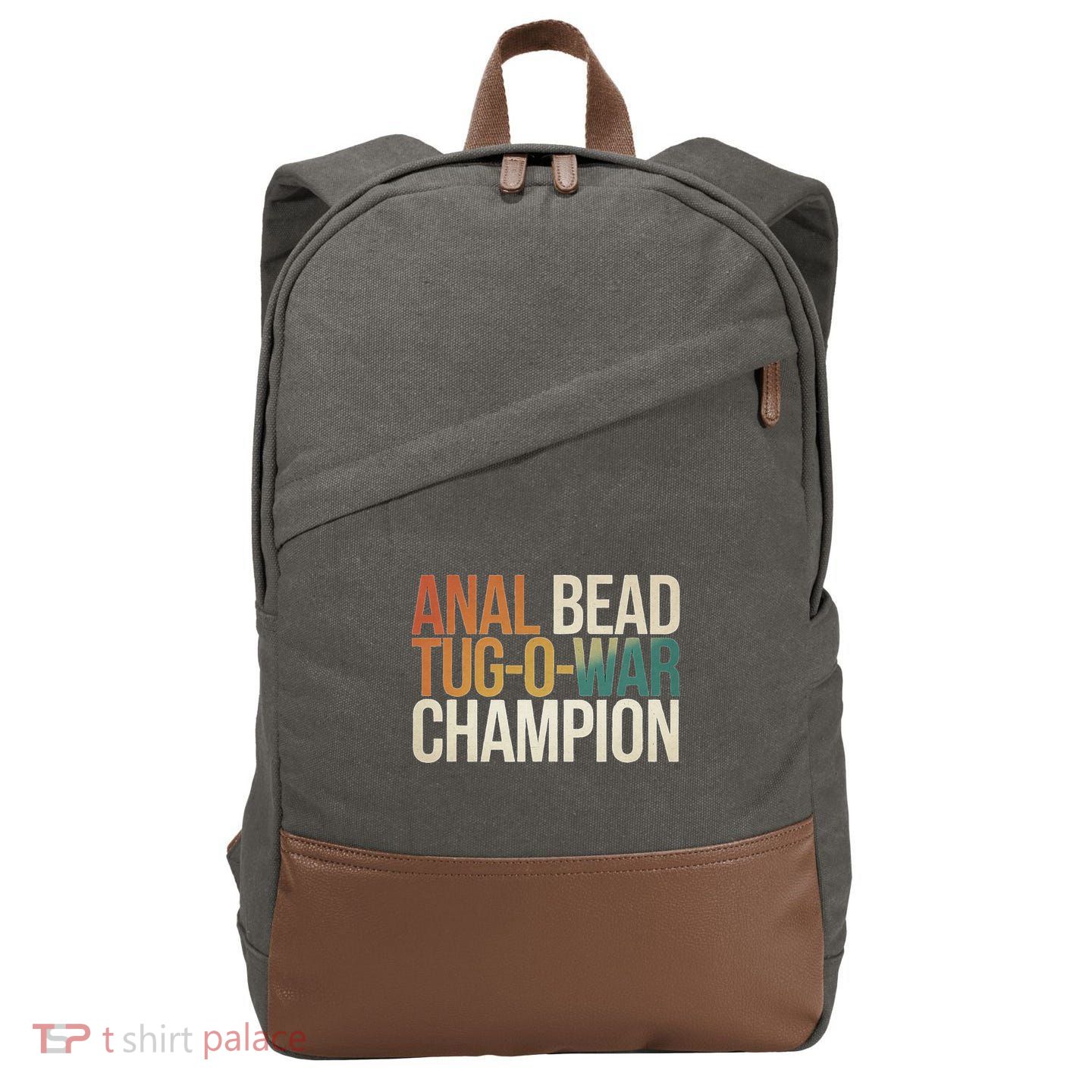 Anal Bead Tug O War Champion Funny Saying Cotton Canvas Backpack