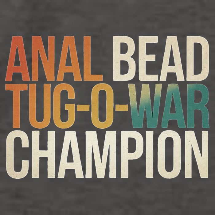 Anal Bead Tug O War Champion Funny Saying Vector Backpack