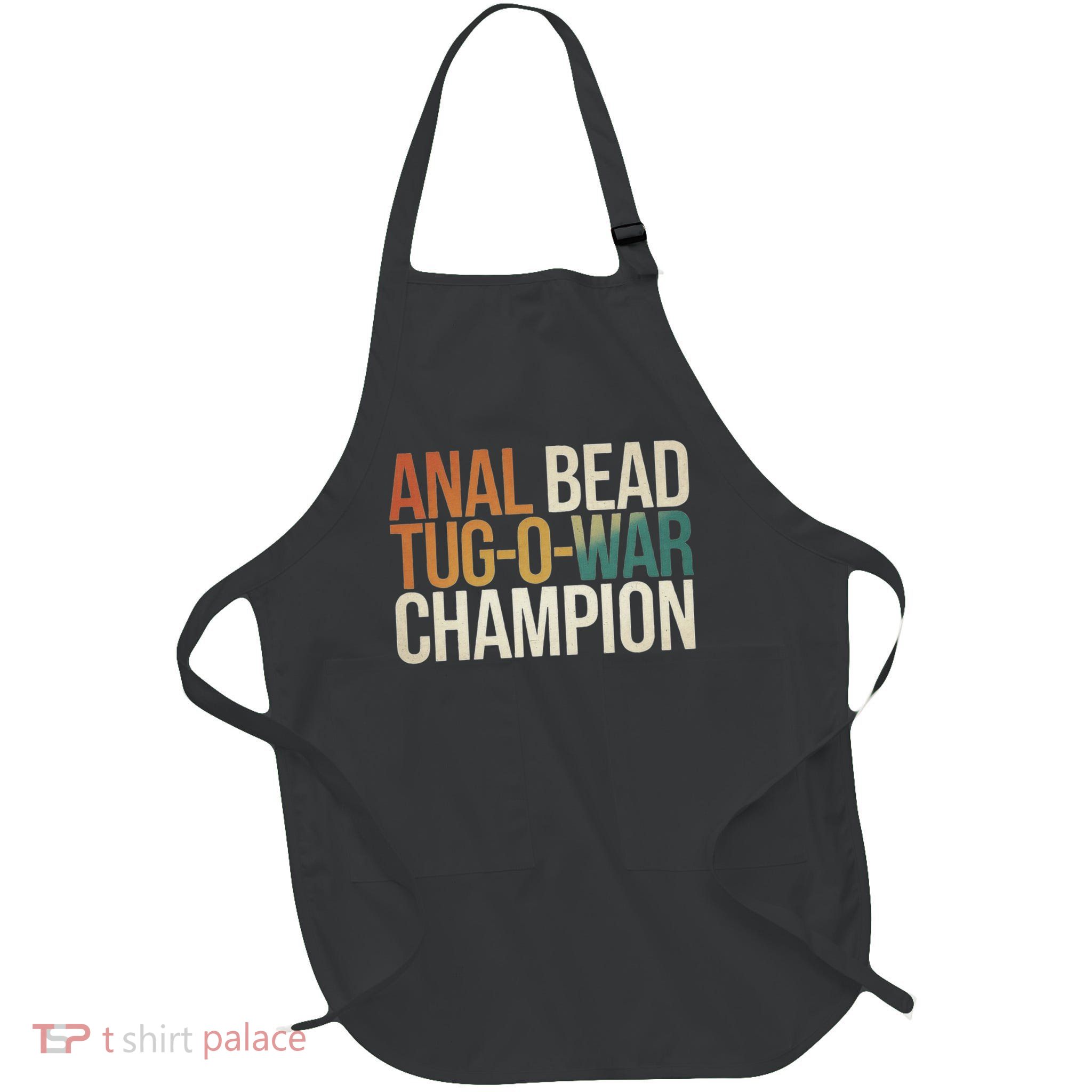 Anal Bead Tug O War Champion Funny Saying Women's V-Neck Full-Length Apron With Pockets