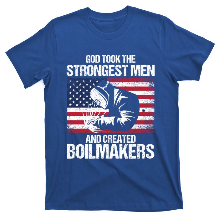 American Boilermakers Union Worker Strongest Us Flag Gift T-Shirt