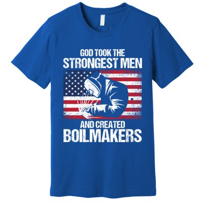 American Boilermakers Union Worker Strongest Us Flag Gift Premium T-Shirt