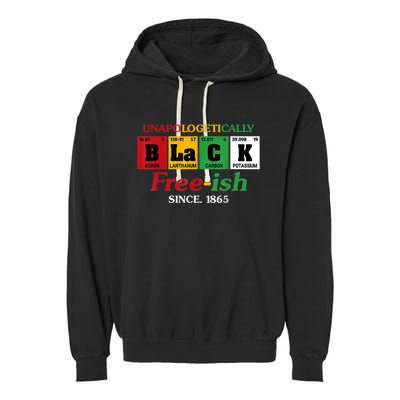 Africa Black Unapologetically Freeish Since 1865 Juneteenth Garment-Dyed Fleece Hoodie