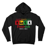 Africa Black Unapologetically Freeish Since 1865 Juneteenth Hoodie