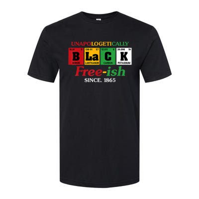 Africa Black Unapologetically Freeish Since 1865 Juneteenth Softstyle CVC T-Shirt