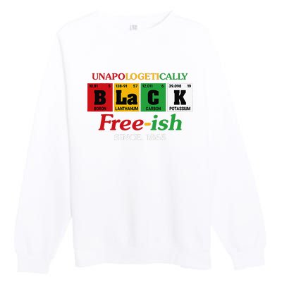 Africa Black Unapologetically Freeish Since 1865 Juneteenth Premium Crewneck Sweatshirt