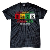 Africa Black Unapologetically Freeish Since 1865 Juneteenth Tie-Dye T-Shirt