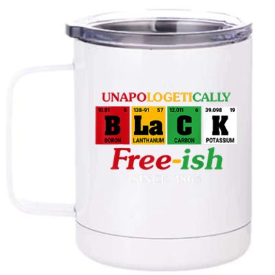 Africa Black Unapologetically Freeish Since 1865 Juneteenth 12 oz Stainless Steel Tumbler Cup