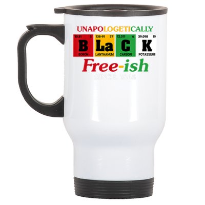 Africa Black Unapologetically Freeish Since 1865 Juneteenth Stainless Steel Travel Mug