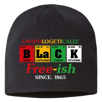 Africa Black Unapologetically Freeish Since 1865 Juneteenth Sustainable Beanie