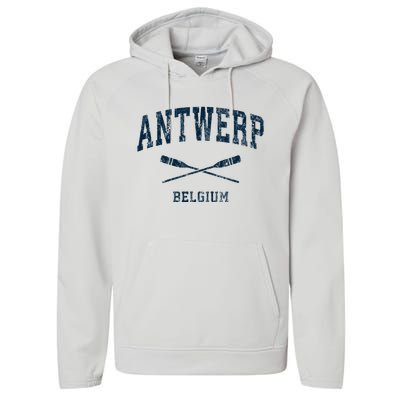 Antwerp Belgium Vintage Nautical Paddles Sports Oars Performance Fleece Hoodie