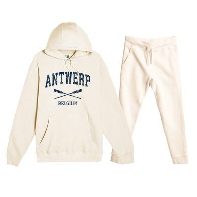 Antwerp Belgium Vintage Nautical Paddles Sports Oars Premium Hooded Sweatsuit Set