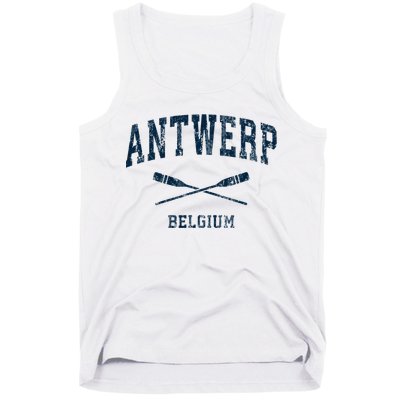 Antwerp Belgium Vintage Nautical Paddles Sports Oars Tank Top