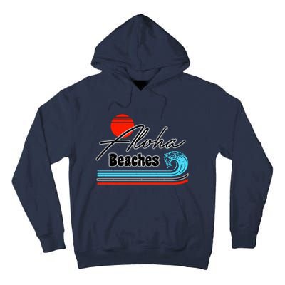 Aloha Beaches Vintage Retro Tall Hoodie