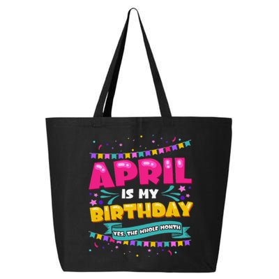 April Birthday Wo Funny April is my Birthday 25L Jumbo Tote