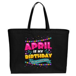 April Birthday Wo Funny April is my Birthday Cotton Canvas Jumbo Tote