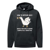 Appear Busy While Being Completely Inactive Performance Fleece Hoodie